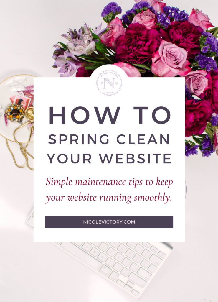 How to Spring Clean your website | Nicole Victory Design Blog