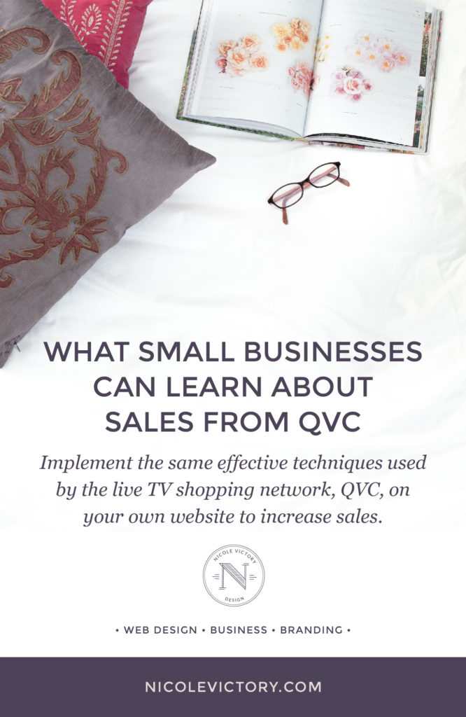 What small businesses can learn about sales from QVC | Nicole Victory Design